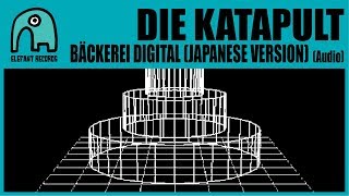 DIE KATAPULT  Bäckerei Digital Japanese Version Audio [upl. by Anoynek397]