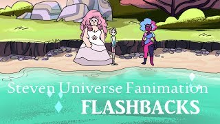 Steven Universe Fanimation  Flashbacks [upl. by Tocs]