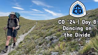 CDT Colorado ‘24  Day 8  Dancing on the Divide [upl. by Wilscam]