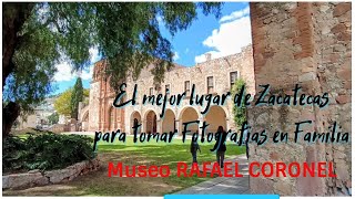 quotFotografías Inolvidables en Familia El Encanto del Museo Rafael Coronel en Zacatecasquot [upl. by Gertrude]