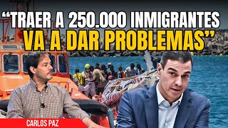 CARLOS PAZ destroza el discurso sobre la INMIGRACIÓN que nos QUIERE COLAR la IZQUIERDA [upl. by Etteyniv]