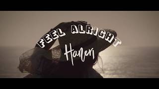 Haneri  Feel Alright Official Video [upl. by Aierb]