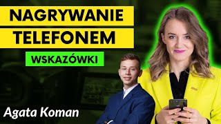 Jak nagrać DOBRY film telefonem Wskazówki  Agata Koman [upl. by Manus]