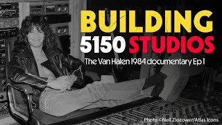 Building 5150 Studios  1984 Documentary Episode 1 [upl. by Attiuqahs]