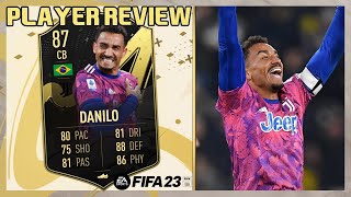 HES PHENOMENAL 🤷🏻‍♂️ 87 TOTW DANILO PLAYER REVIEW FIFA 23 ULTIMATE TEAM [upl. by Eemla228]