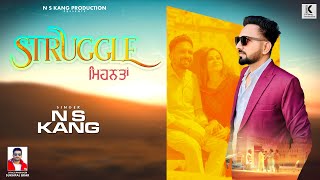 Struggle  N S Kang  Latest Punjabi Song 2024 [upl. by Airehs304]