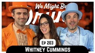 Ep 203 Whitney Cummings [upl. by Ynabe]