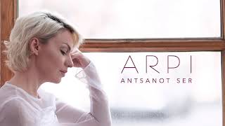 ARPI  Antsanot Ser  Անծանոթ սեր audio [upl. by Rofotsirk]