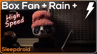 ► Box Fan High Speed and Rain Sounds for Sleeping with Distant Thunder 10 hours Fan White Noise [upl. by Alban]