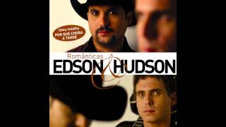 Edson amp Hudson  Mil Razões Para Chorar [upl. by Hgielime]