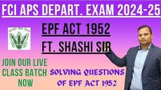 EPF ACT 1952  FCI APS 2024  To join Batch Now call on 7979809307 fciexam fcipromotionalexam [upl. by Tterej]