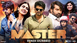 Master Full Movie In Hindi Dubbed  Thalapathy Vijay  Vijay Sethupathi  Malavika  Review amp Facts [upl. by Service]