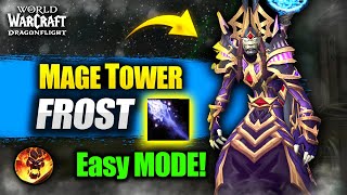 Frost Mage Mage Tower Guide  WoW Dragonflight 102 BOOST [upl. by Hills]