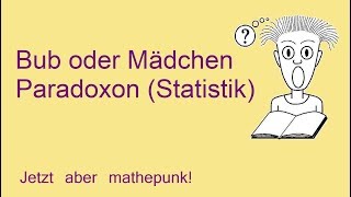 Bub oder Mädchen Paradoxon Statistik [upl. by Kezer558]