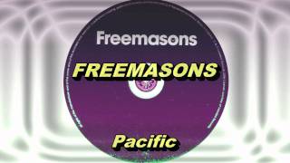 Freemasons  Pacific Original Extended Club Mix HD Full Mix [upl. by Atenahs70]