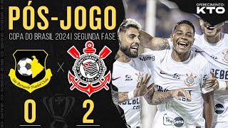 SÃO BERNARDO 0X2 CORINTHIANS 🔴 PÓSJOGO  SEGUNDA FASE  COPA DO BRASIL 2024 [upl. by Une]