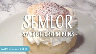 07 Semlor  Swedish Cream Buns [upl. by Oca83]