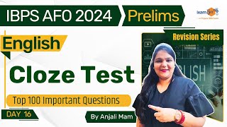 IBPS AFO 2024  Top 100 Important English Questions  Cloze Test  By Anjali Mam [upl. by Kobylak]