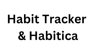 Habit Tracker amp Habitica [upl. by Ailelc]