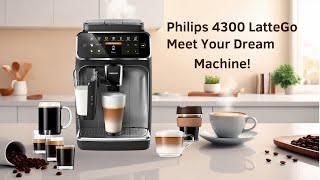 Philips 4300 Latte Go Super Auto Espresso Machine Review 2024 [upl. by Kopaz397]