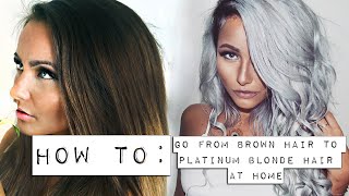 ❤ HOW TO go from brown hair to platinum blonde at home ❤ [upl. by Yesnik]