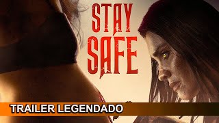 Stay Safe 2024 Trailer Legendado [upl. by Aloisia]