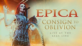 EPICA  Consign To Oblivion Live At The AFAS Live  Official Live Video [upl. by Dann820]