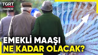 3 Aylık Enflasyon Farkı Açıklandı 2025te Emekli Maaşı Ne Kadar Olacak  TGRT Haber [upl. by Dde993]