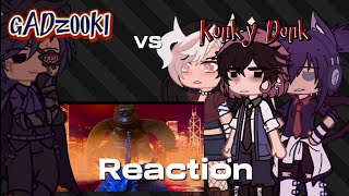 Me and a few others react to Gadzooki VS Konky Donk [upl. by Ylhsa]