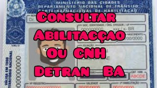 CONSULTAR HABILITAÇAO CNH BAHIA [upl. by Ailedroc]