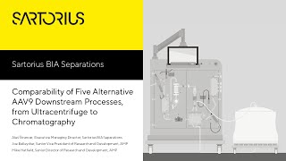 Comparability of 5 Alternative AAV9 Downstream Processes from Ultracentrifugation to Chromatography [upl. by Ahmed]