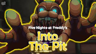 FNAF Into the Pit Is The BEST fnaf [upl. by Ramedlab]