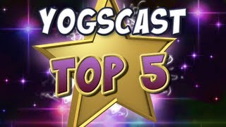 Yogscast Top 5  25th September 2013 [upl. by Jillane944]