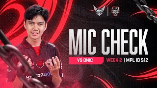 MIC CHECK  ALTER EGO VS ONIC ESPORTS  MPL INDONESIA SEASON 12 WEEK 2 DAY 1 [upl. by Notniuqal]