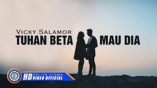 Vicky Salamor  TUHAN BETA MAU DIA  Lagu Ambon Terpopuler 2022 Official Music Video HD [upl. by Elamaj]