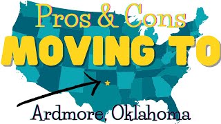 Pros amp Cons of Moving to Ardmore Oklahoma [upl. by Laris]