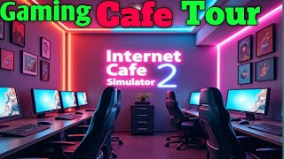 Gaming Cafe Tour  Internet cafe simulator 2 Gameplay  Game Definition Rajkumar [upl. by Nylatsyrk716]