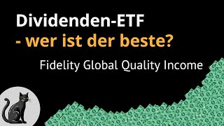 Fidelity Global Quality Income  passives Einkommen mit dem ETF [upl. by Refinne]