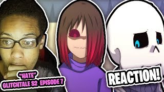 Ḣ̸͈a̷̞̽ẗ̵̥́e̸̟͒  Glitchtale S2 EP 7  ANIMATION REACTION  BETTYS RETURN [upl. by Neddra107]