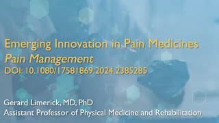 Emerging Innovation in Pain Medicines  Dr Gerard Limerick [upl. by Zollie]