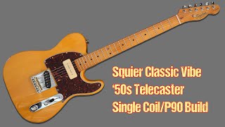 Squier Classic Vibe 50s Telecaster P90  Build  guitar guitarist fender fendertelecaster [upl. by Amjan465]