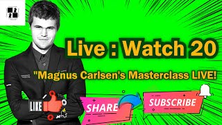 Live Watch 20 Magnus Carlsen’s Masterclass Live  1 to 4 [upl. by Bernadene]