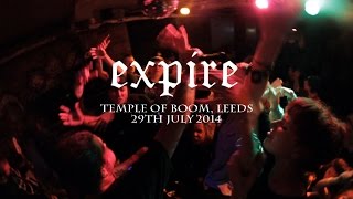 EXPIRE FULL SET  Temple Of Boom Leeds [upl. by Posner306]