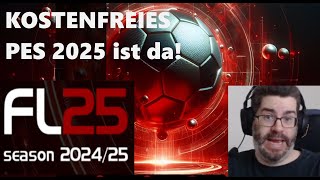 PES 2025 ist da  Kostenfreies Football Life 2025 endlich released  LetsPlaymaker [upl. by Belva949]