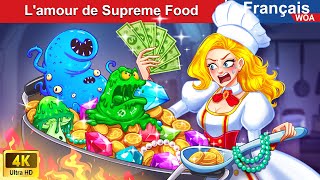 Lamour de Supreme Food 🤤🍟 Contes De Fées Français 🌛 Fairy Tales  WOA  French Fairy Tales [upl. by Tan660]