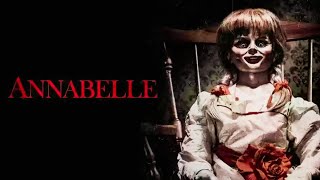 quotThe Truth Behind Annabellequot [upl. by Ettenuj809]