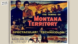 Montana Territory  Full Movie  Silver Scenes [upl. by Christis]