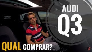 Mesmo carro Diferentes versões Qual Q3 Comprar [upl. by Watters]