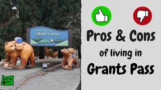 Pros and Cons of Living in Grants Pass Oregon [upl. by Melville37]