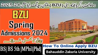 BZU Multan Admission 2024 Bahauddin Zakariya University  How to online apply for Admission 2024 [upl. by Swayne]